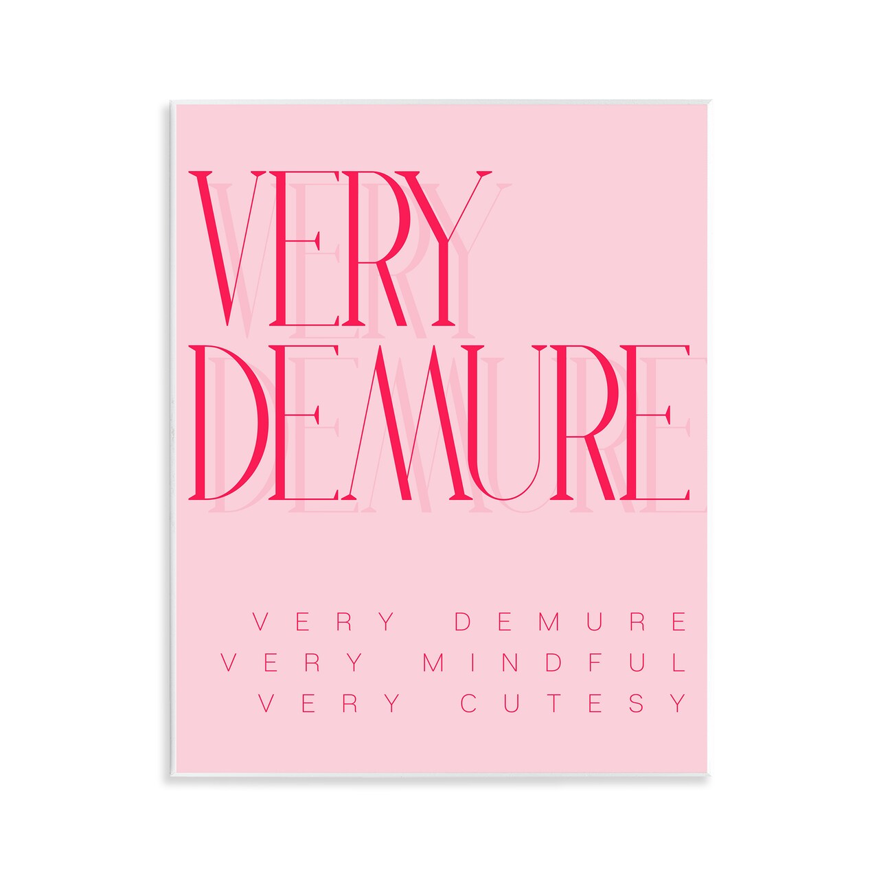 Stupell Industries Elegant Pop Culture Phrase Wall Plaque Design by Lil' Rue